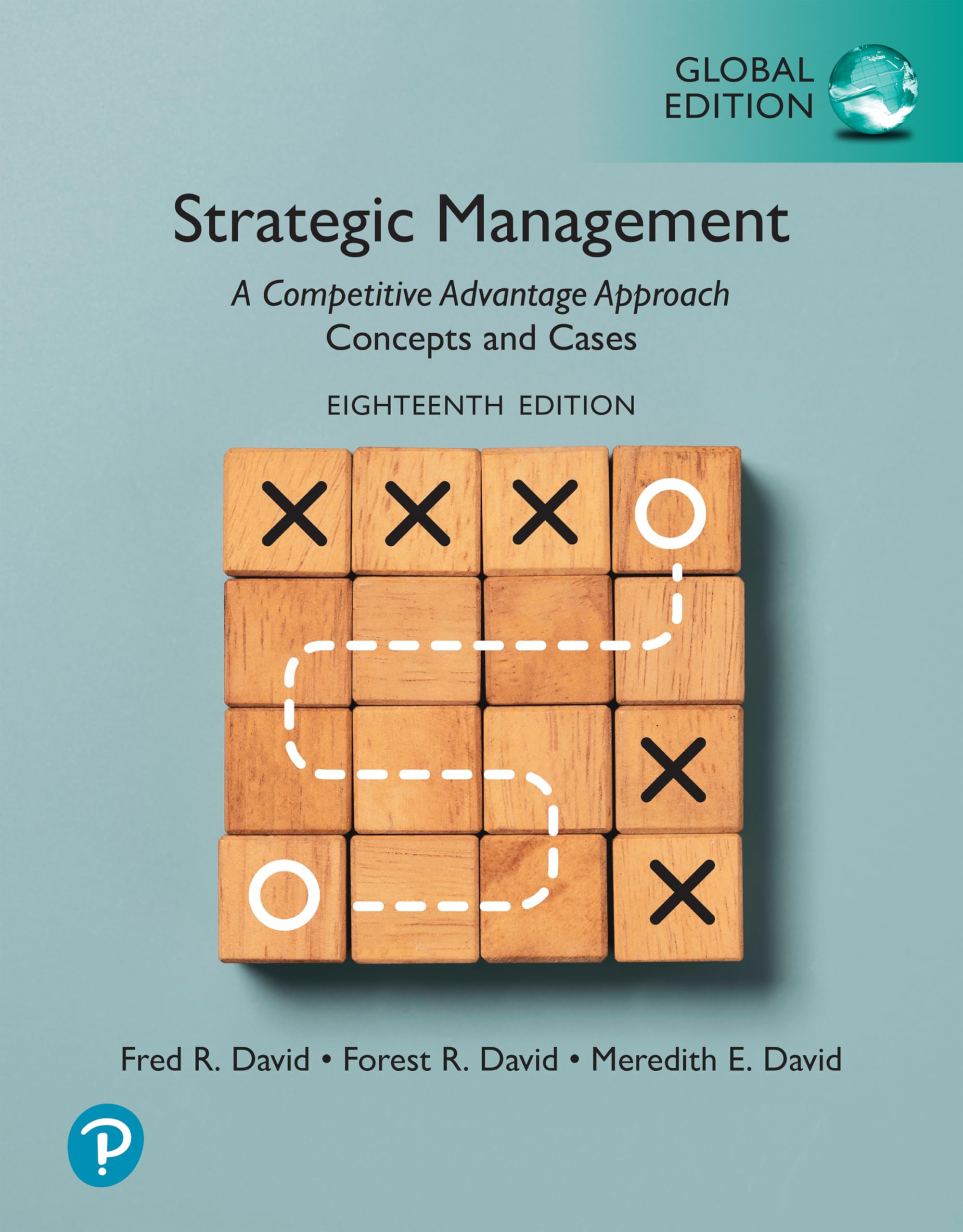 Strategic Management: A Competitive Advantage Approach, Concepts